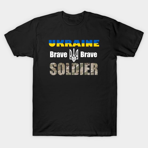 Ukraine Brave Soldier T-Shirt by Proway Design